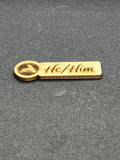 Custom Wooden Pronoun Badges